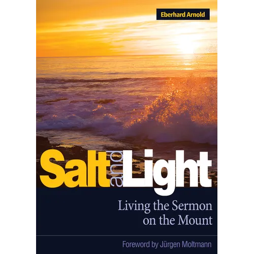 Salt and Light: Living the Sermon on the Mount