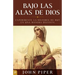 Bajo Las Alas de Dios: Experimente La Historia de Rut En Una Manera Distinta = Under the Wings of God