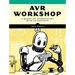 AVR Workshop: A Hands-On Introduction with 60 Projects