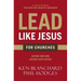 Lead Like Jesus for Churches: A Modern Day Parable for the Church