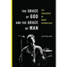 The Grace of God and the Grace of Man: The Theologies of Bruce Springsteen