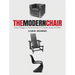 The Modern Chair: Classic Designs by Thonet, Breuer, Le Corbusier, Eames and Others