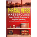Phrasal Verbs Masterclass: Learn English Grammar & English Speaking: Includes Phrasal Verbs Exercises