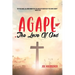 Agape: The Love of God