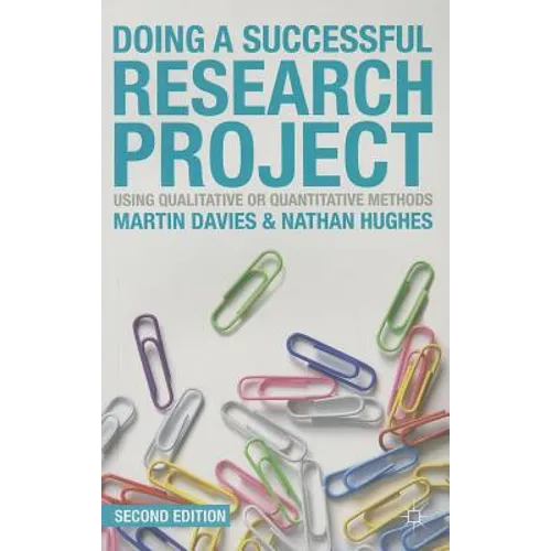 Doing a Successful Research Project: Using Qualitative or Quantitative Methods