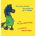 The Blue Horse Who Wanted to Go to College