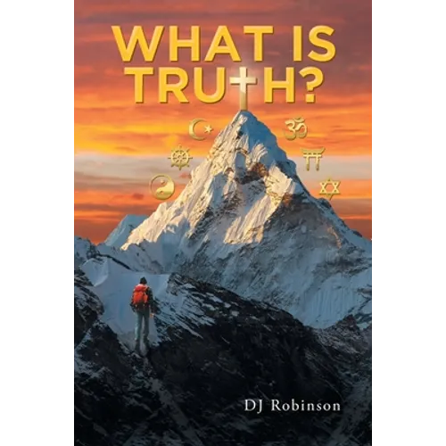 What Is Truth?