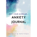 Not Your Average Anxiety Journal