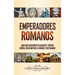 Emperadores romanos: Una guía fascinante de Augusto, Tiberio, Nerón, Constantino el Grande y Justiniano I