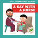 A Day with a Nurse