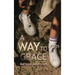 A Way to Grace
