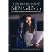 The Do-Re-Mi of Singing: The Ultimate Beginner to Intermediate Singing Guide