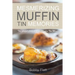 Mesmerizing Muffin Tin Memories: The Artful Collection of Muffin Tin Meals