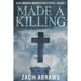 Made A Killing