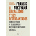 El Liberalismo Y Sus Desencantados