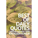 I Am The Change I Seek: The Best Of Daily Quotes