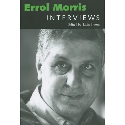 Errol Morris: Interviews
