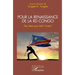 Pour la renaissance de la RD Congo: Des idées pour bâtir l'avenir