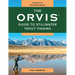 The Orvis Guide to Stillwater Trout Fishing