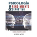 Psicología y rendimiento deportivo