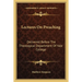 Lectures On Preaching: Delivered Before The Theological Department Of Yale College