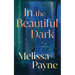 In the Beautiful Dark
