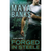 Forged in Steele
