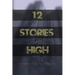 12 Stories High: The Imaginative Trip Thru a Black Mind