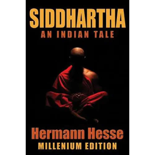 Siddhartha: An Indian Tale