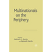 Multinationals on the Periphery