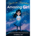 You're an Inspiration, Amazing Girl: A Motivational Chapter Book for Brilliant Girls Who Dared to Be Different
