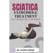 SCIATICA EXERCISES & TREATMENT (For Beginners & Seniors): A Step-by-Step Program to Assist Seniors in Managing Back, Sciatica, and Other Pains.