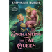 Enchanting the Fae Queen