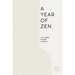 A Year of Zen: A 52-Week Guided Journal