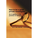 How to Be a Good Private Investigator