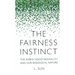The Fairness Instinct: The Robin Hood Mentality and Our Biological Nature