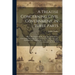 A Treatise Concerning Civil Government, In Three Parts: Part I. The Notions Of Mr. Locke And His Followers, Concerning The Origin, Extent And End Of C