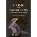 Crime and Pangolins: A Mammalian Murder Mystery