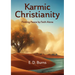 Karmic Christianity: Finding Peace by Faith Alone