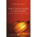 Vivir Cuando Muere Un Ser Querido / Living When a Loved One Dies: Meditaciones Sanadoras Para El Duelo Y La Pérdida / Healing Meditations for Grief an