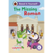 Ladybird Class the Missing Roman: Read It Yourself - Level 4 Fluent Reader