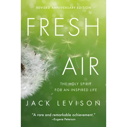 Fresh Air: The Holy Spirit for an Inspired Life