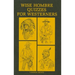 Wise Hombre Quizzes for Westerners: Questions and Answers on American Western History