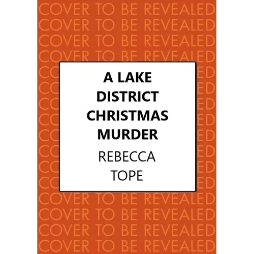 A Lake District Christmas Murder: The Intriguing English Cosy Crime Series