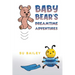Baby Bear's Dreamtime Adventures