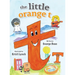 The little orange t: Read Outloud Fun Alphabet Book for Children