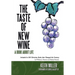 The Taste of New Wine