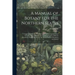 A Manual of Botany for the Northern States: Comprising Generic Descriptions of All Phenogamous and Cryptog Amous Plants to the North of Virginia, Hith