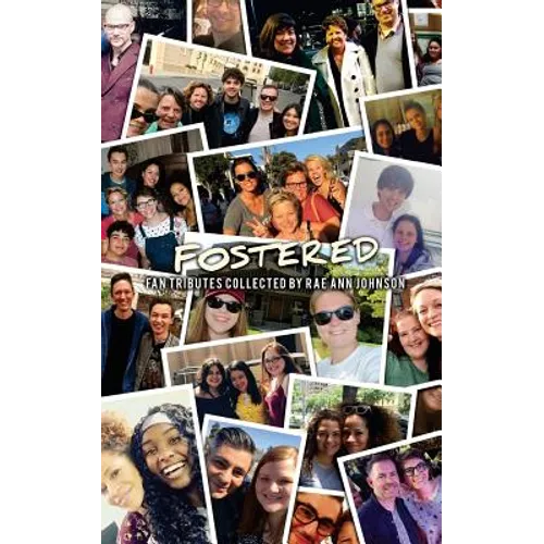 Fostered