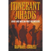 Itinerant Jihadis: Arab and Muslim War Volunteers